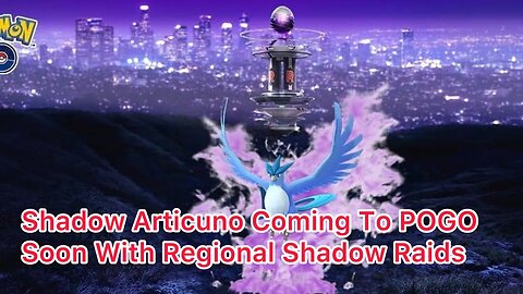 Shadow Articuno Coming To POGO Soon With Regional Shadow Raids