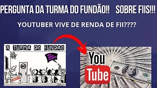 #youtuber vive de renda de #fiis ? Pergunta da turma do fundão!! @ArthurVieiradeMoraes