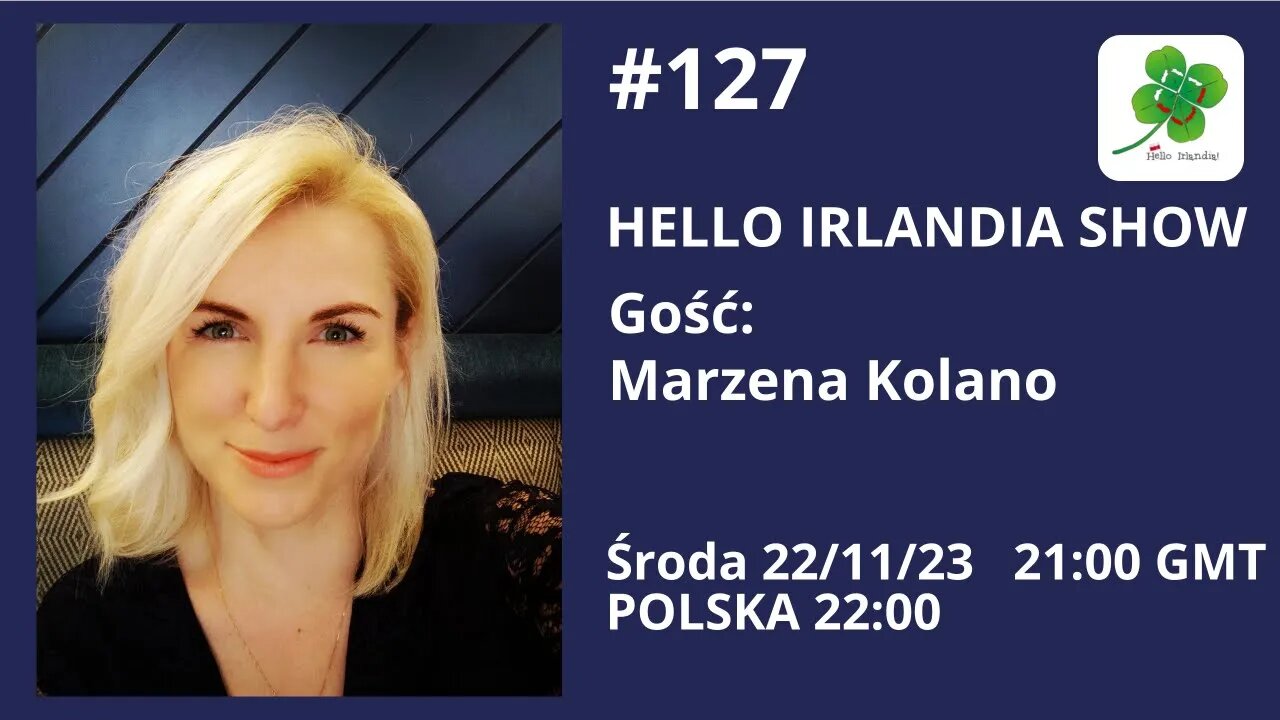 🎙Hello Irlandia Show # 127 z Marzeną Kolano o budowaniu odporności na co dzień ☘️