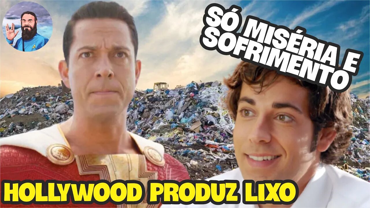 Hollywood Só Produz Lixo