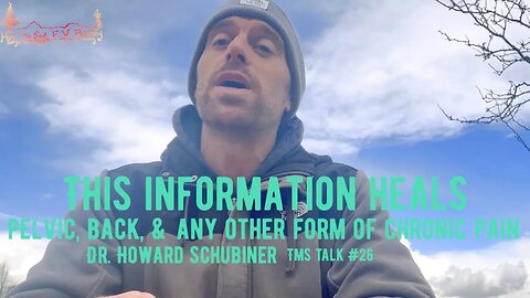 This Information Heals Pelvic, Back, & Any Other Form of Chronic Pain | Dr. Schubiner | TMS Talk #26
