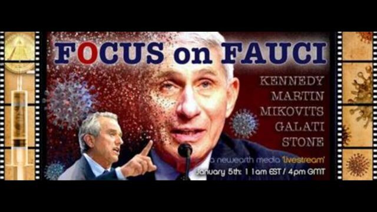 Focus on Fauci w Dr. Judy Mikovits, Dr. David Martin, Robert F. Kennedy Jr. and Rocco Galati