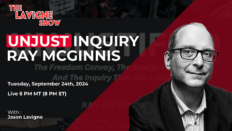 Replay - Unjust Inquiry w/ Ray McGinnis