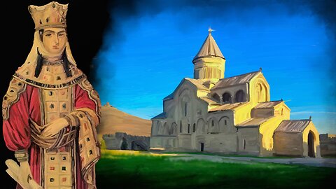 [Georgia pt.2] Tamar the Great - The Queen of Kings