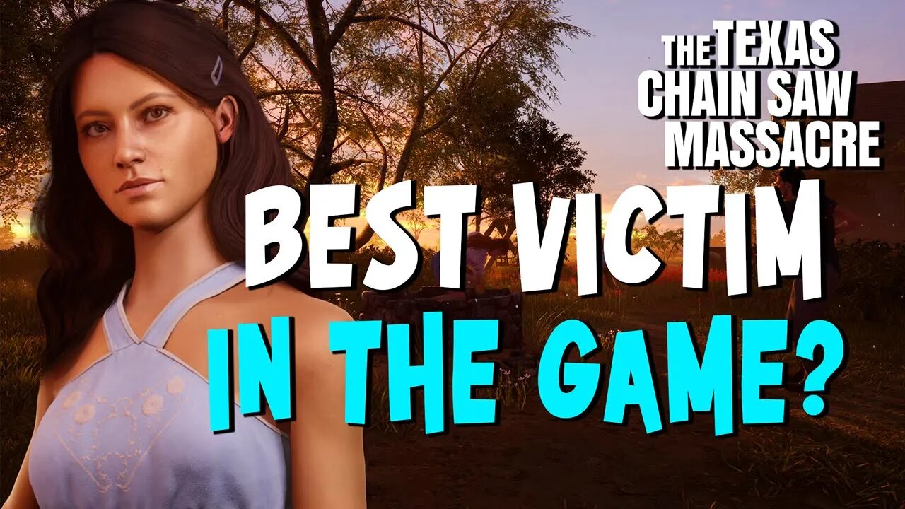 BEST VICTIM ESCAPE - The Texas Chainsaw Massacre Game