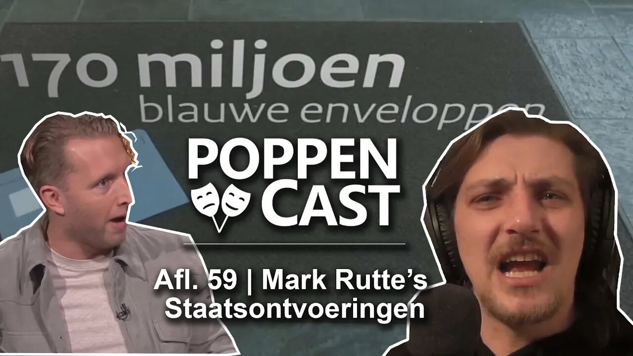 Mark Rutte's Staatsontvoeringen | PoppenCast #59