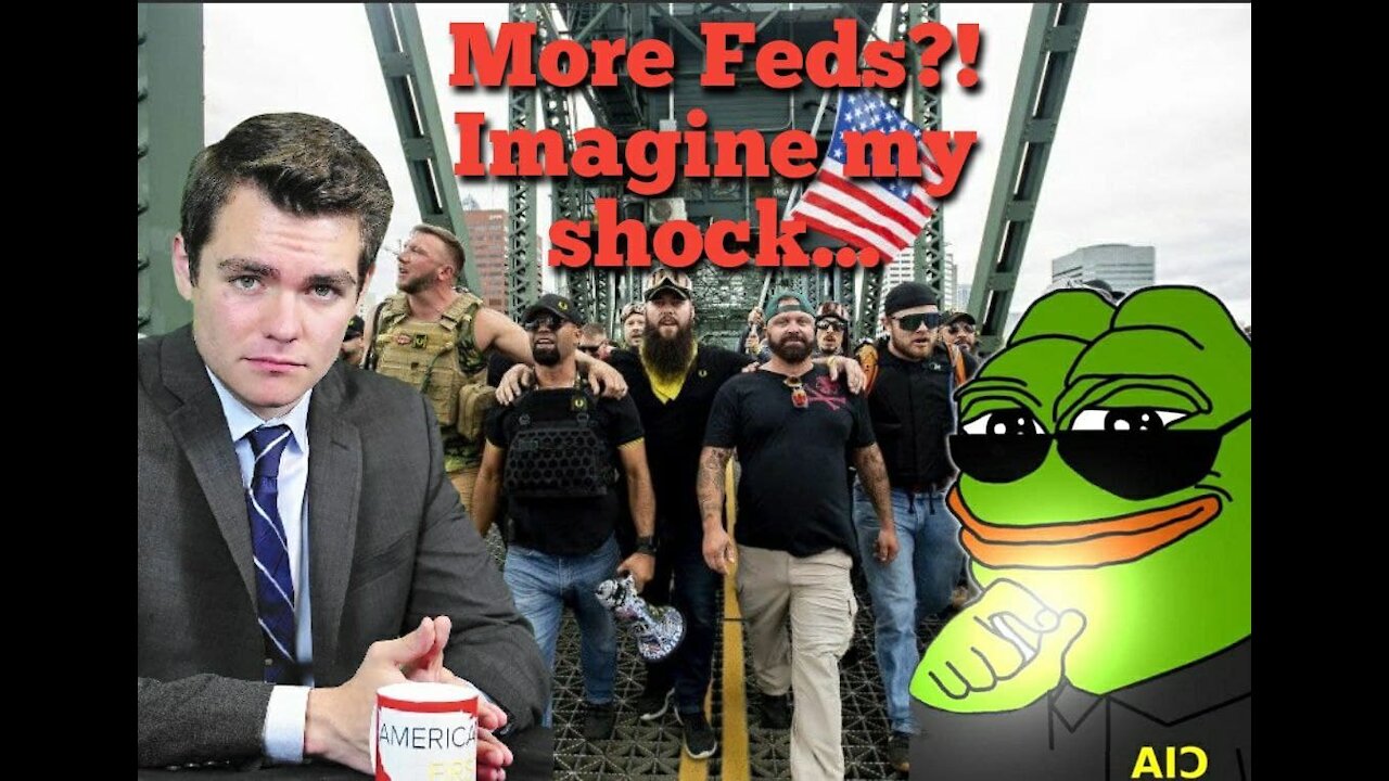 Nick Fuentes || More FEDS found in "Terrorist" Groups: A Cautionary Tale