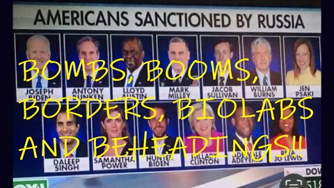 MARCH MADNESS- BOMBS, BOOMS, BIOLABS AND BEHEADINGS!