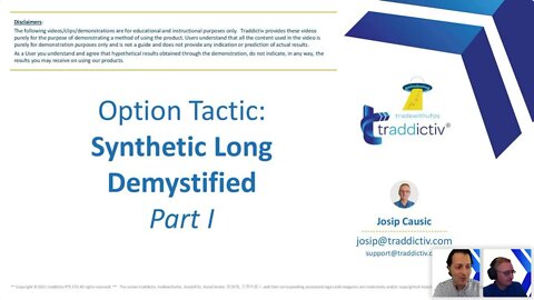 Option Tactic: Synthetic Long Demystified - Part 1 (Josip Causic & Jose Blasco)