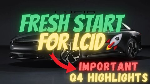 FRESH START FOR LCID 🔥🔥 IMPORTANT Q4 HIGHLIGHTS 🚀 HUGE BULLISH OPTION ACTIVITY $LCID