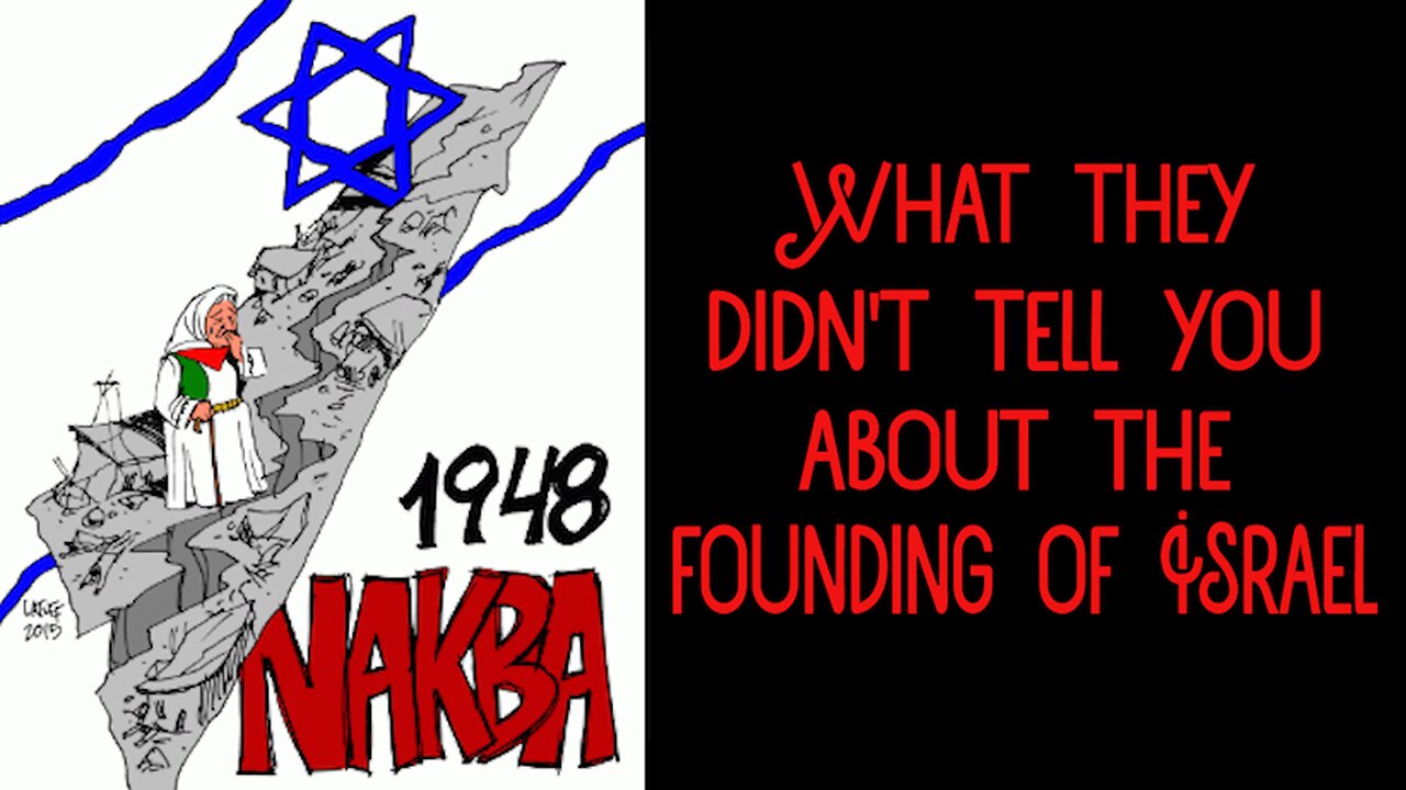 What They Didn't tell you about the Founding of Israel