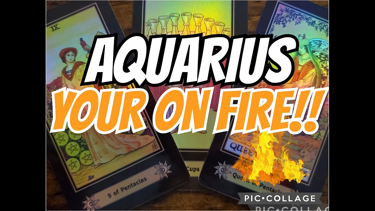 AQUARIUS! YOUR ON FIRE ‼️🔥🔥🔥