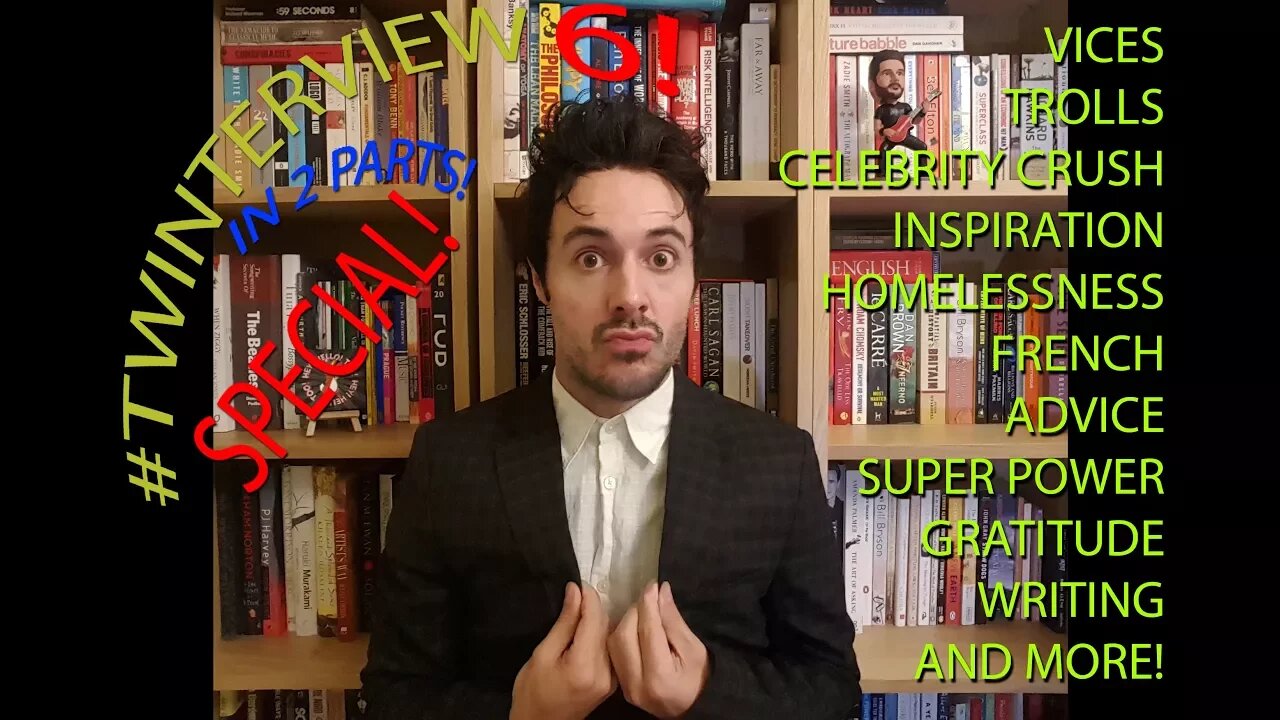 #Twinterview 6 PART 1 - Homelessness / Celeb Crush / French / Super Power...