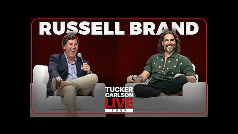 Tucker Carlson and Russell Brand