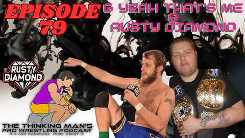 The Thinking Man's Pro Wrestling Podcast - Episode 79 - Wrestling Legends