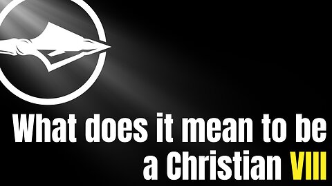 What does it mean to be a Christian VIII | Pastor Anthony Thomas