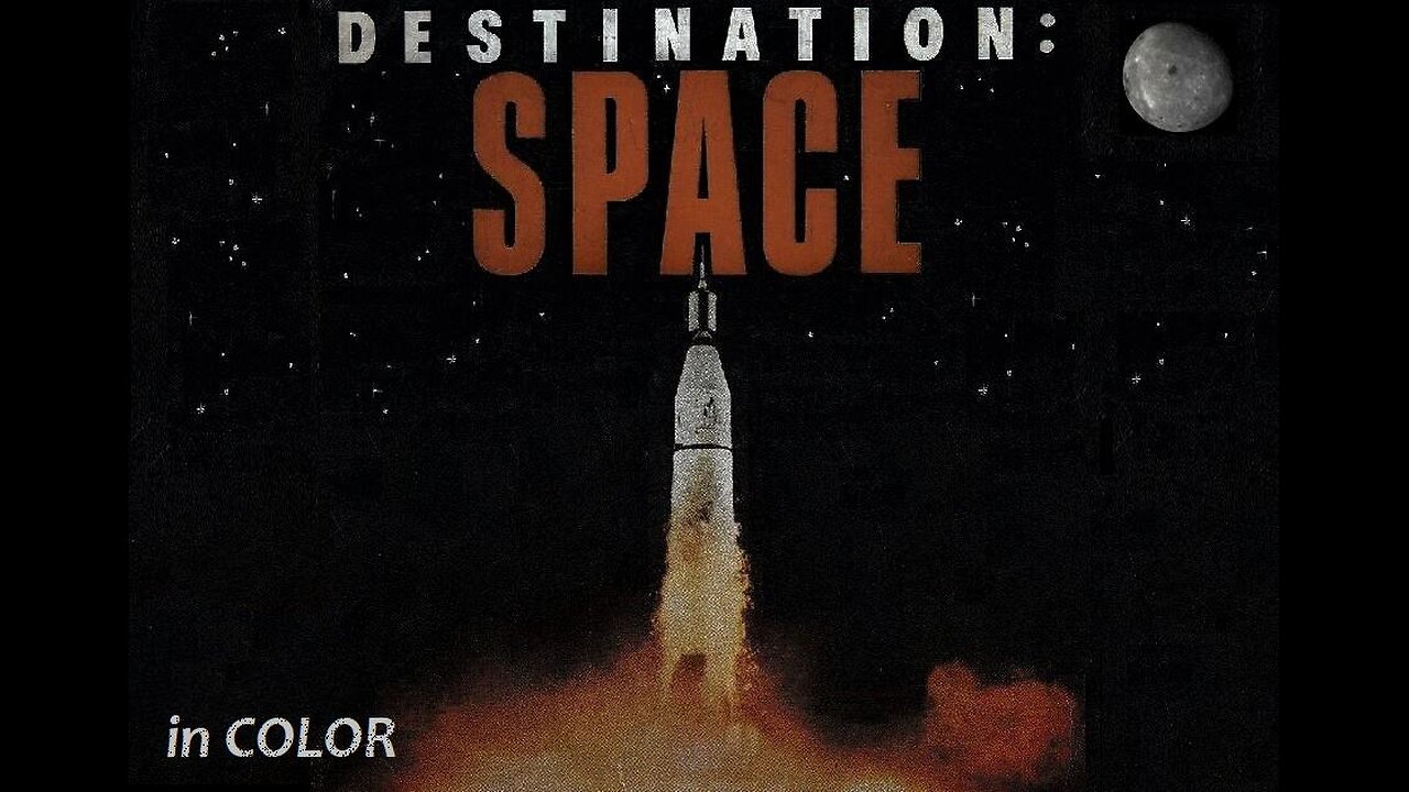 DESTINATION SPACE 1959 in COLOR Thrilling Docudrama About the Quest to Conquer Space FULL MOVIE