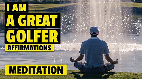 I Am a Great Golfer | Elevate Your Golf Game with Daily Affirmations & Singing Bowls Meditation