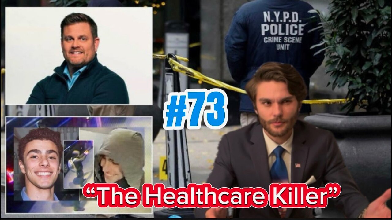 Ep. 73 - UnitedHealthcare CEO Assassination, Suspect Luigi Mangione Charged, and possible motives