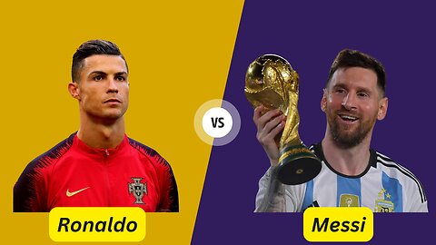 Comparison: Ronaldo vs Messi