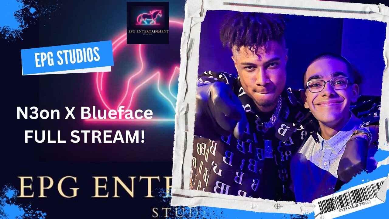 N3on X Blueface FULL STREAM!