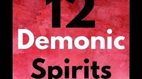 #1 LYING SPIRIT FROM THE 12 DEMONIC SPIRITS SERIES