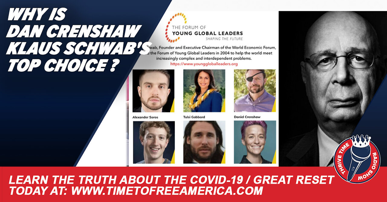 Why Is Dan Crenshaw Klaus Schwab's Top Choice? Who Is the Real Congressman Dan Crenshaw?