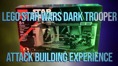 LEGO Star Wars Dark Trooper Attack Building Experience
