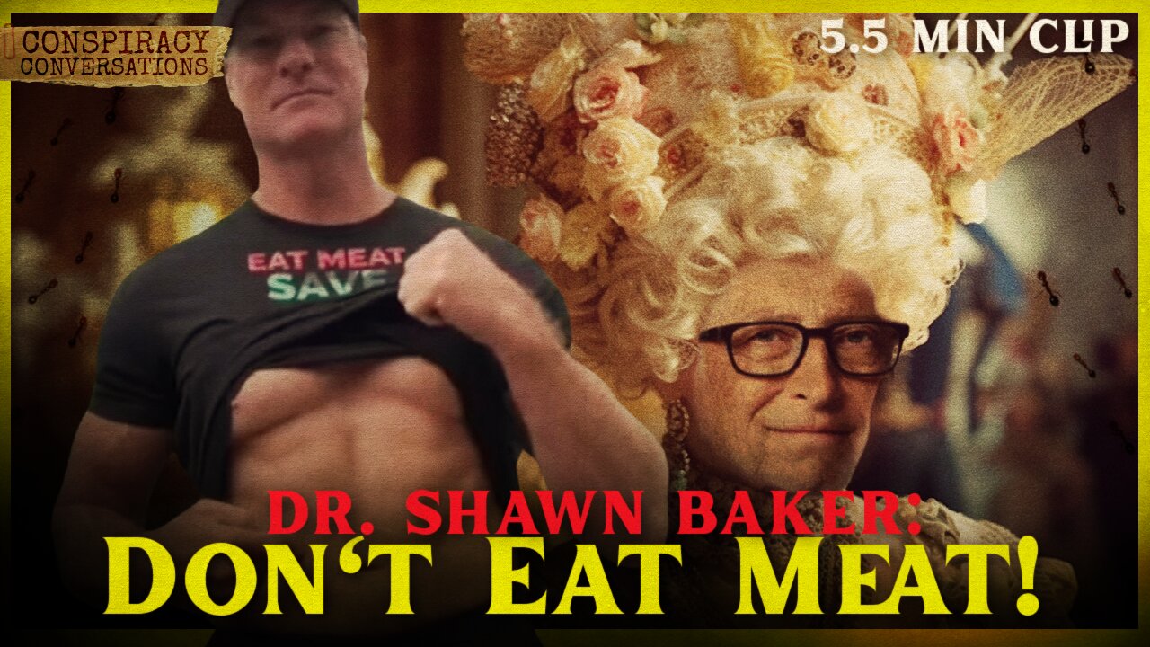 Don't Eat Meat! - Dr. Shawn Baker | Conspiracy Conversation Clip