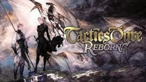 Let's play Tactics Ogre: Reborn PS5 #2