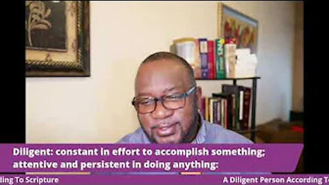 A Diligent Person According To Scripture
