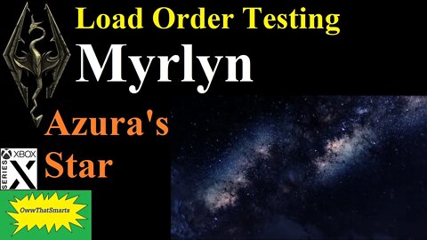 Skyrim (mods) - Load Order Testing - Azura's Star