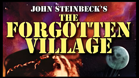The Forgotten Village | Burgess Meredith | Full Movie