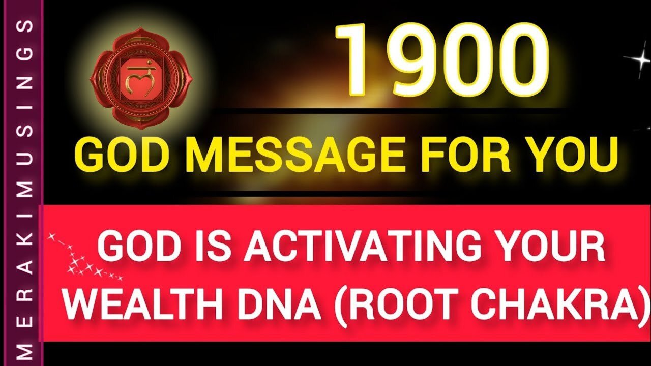God Message for You 🌹God is activating your Wealth DNA (Root Chakra) 1900