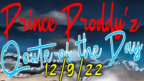 Quote of the Day 12/9/22 #God1st #motivationalquotes #qotd #3psoundz
