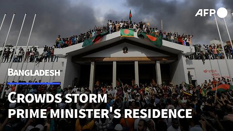 Crowds Storm Bangladesh Prime Minister's Residence as she Flees for India