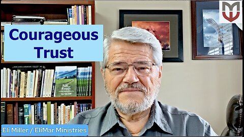 Courageous Trust