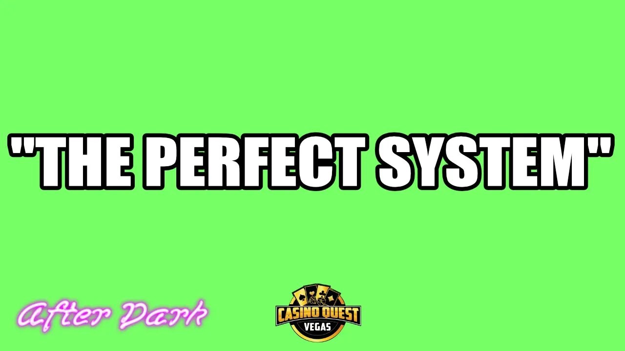 Some Say this is the Perfect System, Lets see... - Casino Quest After Dark (06.25.2023) #crapsee