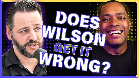 Ep. 271 | Can Andrew Wilson’s Arguments Stand the Test of Logic? 🔥💭