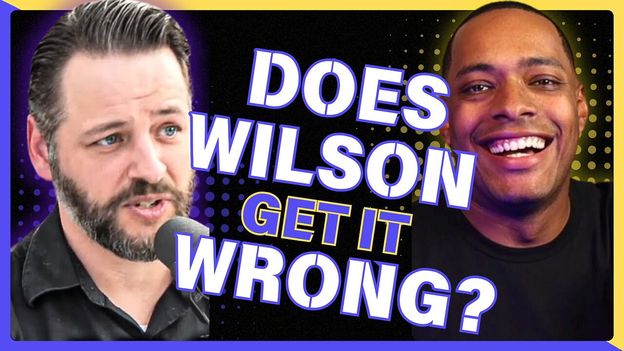 Ep. 271 | Can Andrew Wilson’s Arguments Stand the Test of Logic? 🔥💭