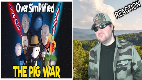 The Pig War - OverSimplified REACTION!!! (BBT)