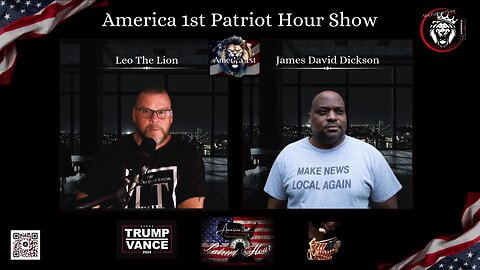 America 1st Patriot Hour with Special Guest; James David Dickson