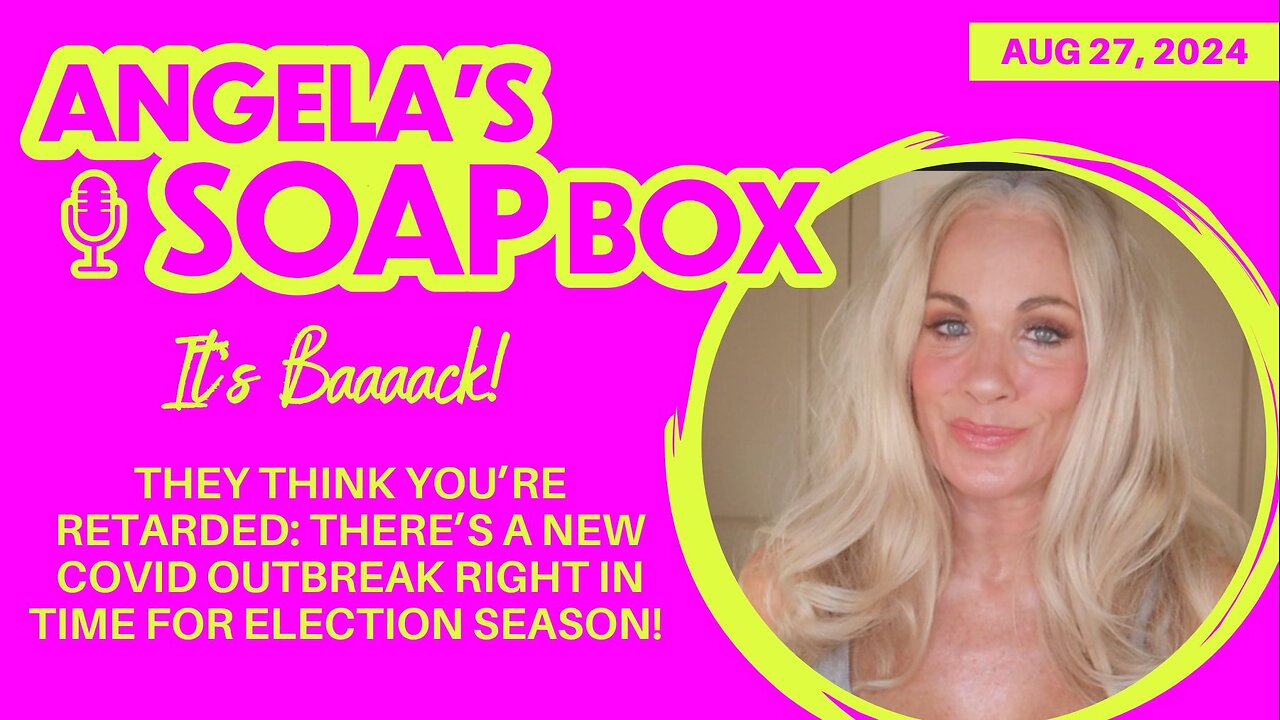 They Think You're Retarded: There's a New Covid Outbreak Right in Time for Election Season