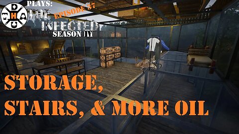 Fixing The Stairs, Producing More Oil, And Weaponizing The Base! The Infected Gameplay S4EP37