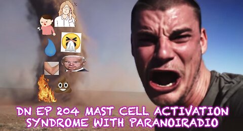 Deplorable Nation Ep 204 Mast Cell Activation Syndrome with Paranoiradio