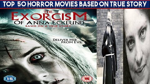 The Exorcism of Anna Ecklund (2016)|Series 3| Top 50 Horror Movies Inspired by True Events