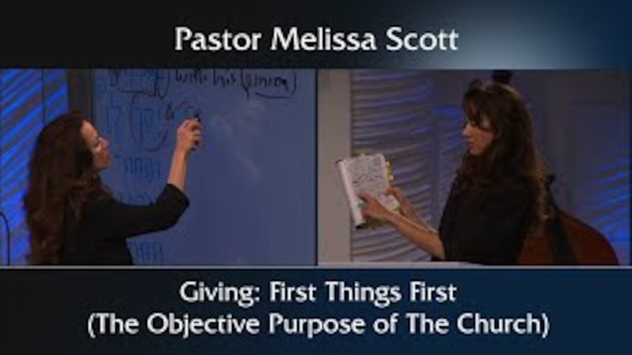 Giving: First Things First (The Objective Purpose of The Church)