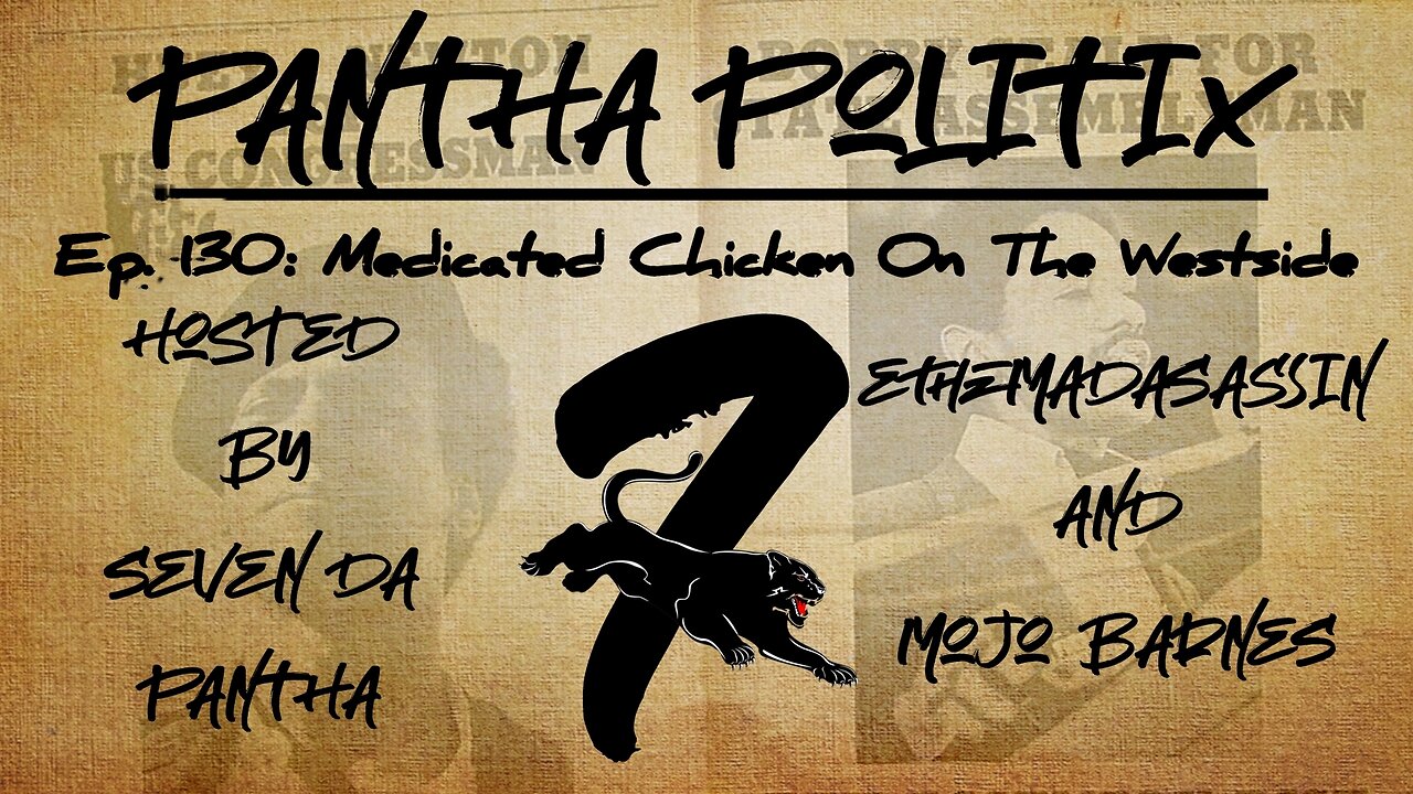 Episode 131: Medicated Chicken On The Westside