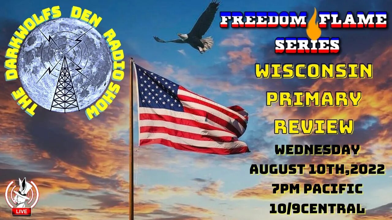 🐺The DarkWolf's Den Radio Show🐺Wisconsin Prmary Review