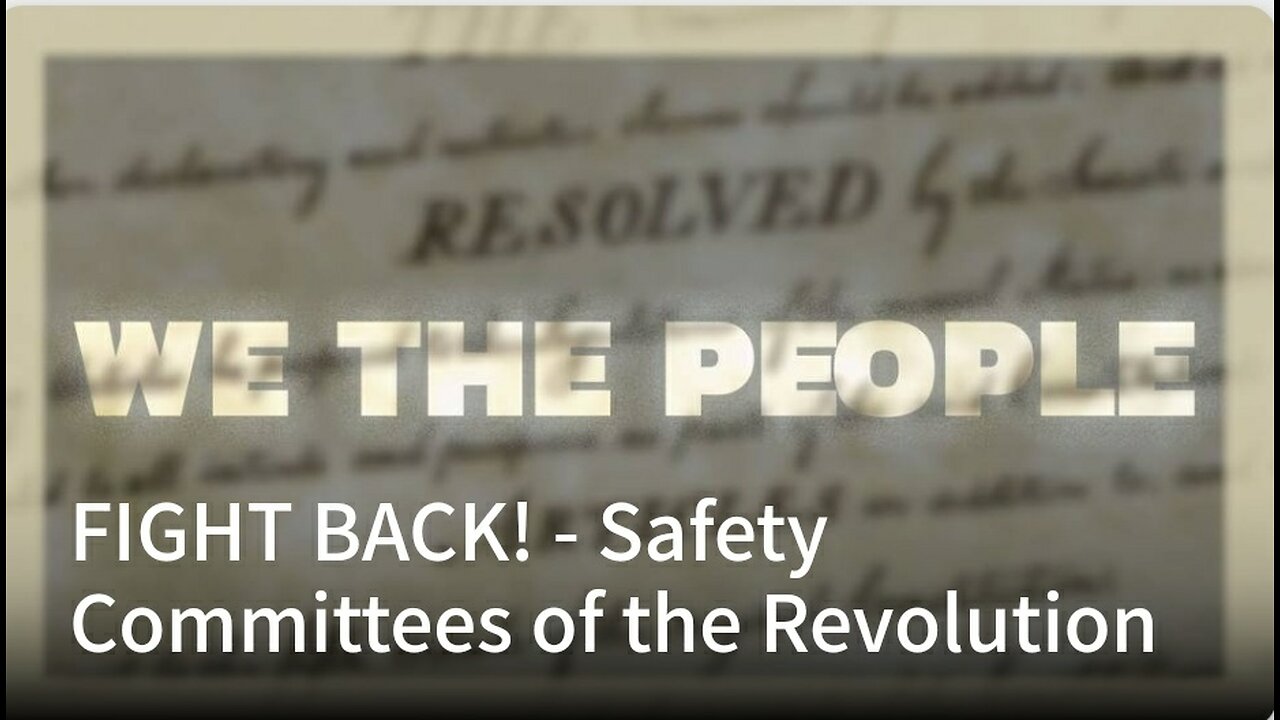 FIGHT BACK! - Safety Committees of the Revolution